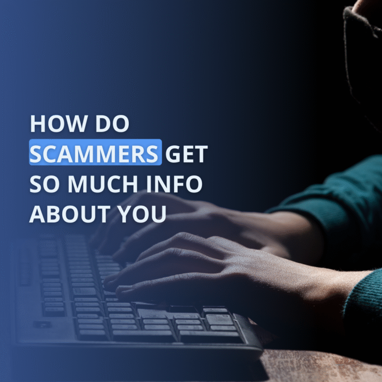 How do scammers get so much info about you