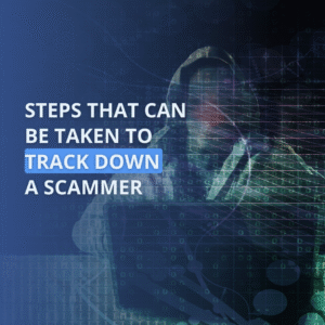 Steps that can be taken to track down a scammer